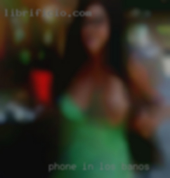 phone in Los Banos no to horny women